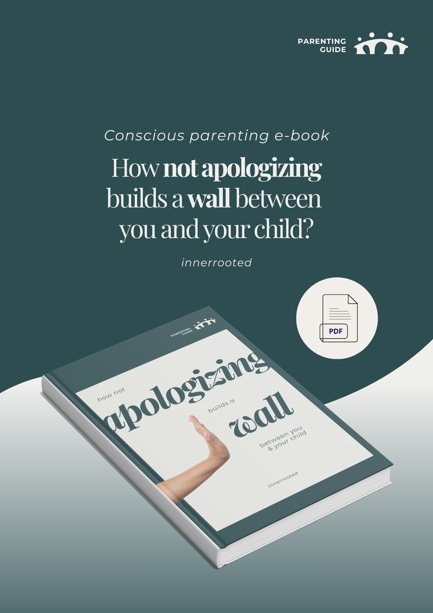 How not apologizing builds a wall between you and your child?